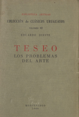 Teseo : los problemas del arte : clasicismo, academismo, impresionismo, cubismo, futurismo, expresionismo, crónicas