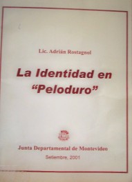 La identidad en "Peloduro"