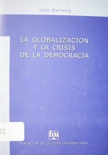 La globalización y la crisis de la democracia