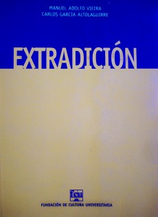 La extradición : desde sus orígenes hasta nuestros días