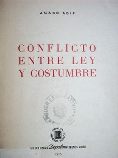 Conflicto entre ley y costumbre