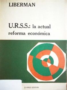 URSS: la actual reforma económica