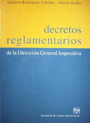 Decretos reglamentarios de la DGI