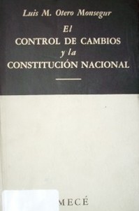 El control de cambios y la Constitución Nacional