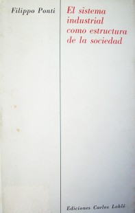 El sistema industrial como estructura de la sociedad
