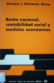 Renta nacional, contabilidad social y modelos económicos