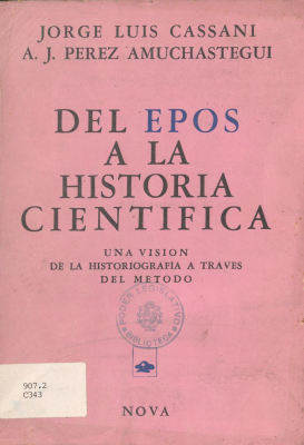 Del Epos a la historia científica : una visión de la historiografía a través del método