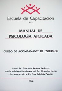 Manual de psicología aplicada : Curso de Acompañante de Enfermos