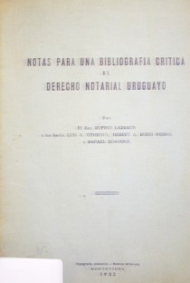 Notas para una bibliografía crítica de derecho notarial uruguayo