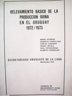 Relevamiento básico de la producción ovina en el Uruguay : 1972/1973