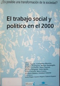 El trabajo social y político en el 2000