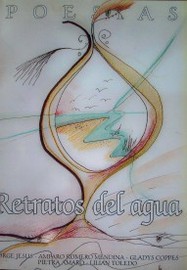 Retratos del agua : poesías