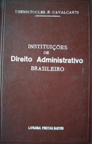 Instituçoes de direito administrativo brasileiro