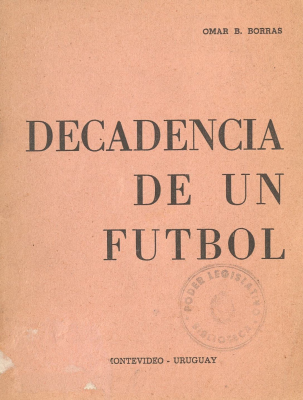 Decadencia de un fútbol