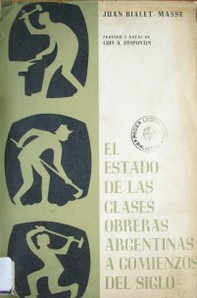 El Estado de las clases obreras argentinas a comienzos del siglo