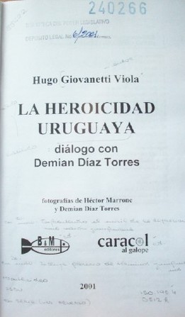 La heroicidad uruguaya : diálogo con Demian Díaz Torres