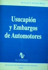 Usucapión y embargos de automotores