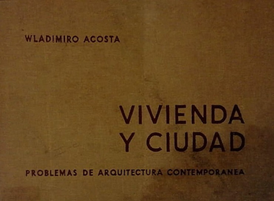 Vivienda y ciudad : problemas de arquitectura contemporanea