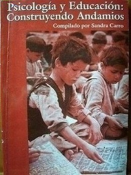 Psicología y educación : construyendo andamios