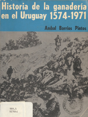 Historia de la ganadería en el Uruguay : 1574-1971