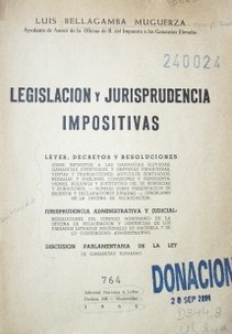 Legislaci&oacute;n y jurisprudencia impositivas