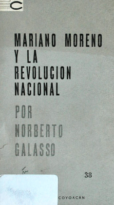 Mariano Moreno y la revolución nacional