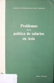 Problemas de la política de salarios en Asia