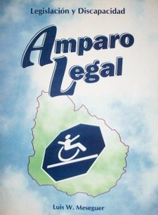 Amparo legal : legislación y discapacidad