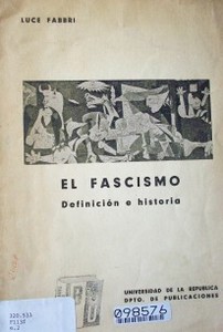 El fascismo : definición e historia