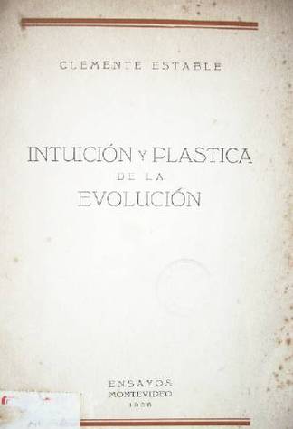 Intuición y plástica de la evolución
