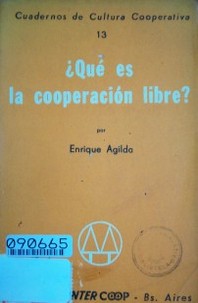 ¿Qué es la cooperación libre?