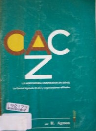 La agricultura cooperativa en Israel : la Central Agrícola (C.A.) y organizaciones afiliadas