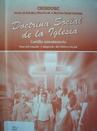 Doctrina social de la Iglesia : cartilla introductoria