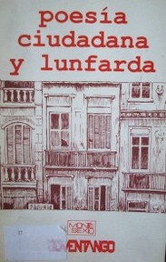 Poesía ciudadana y lunfarda