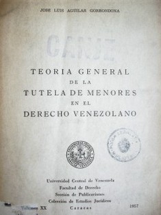 Teoría general de la tutela de menores en el Derecho venezolano