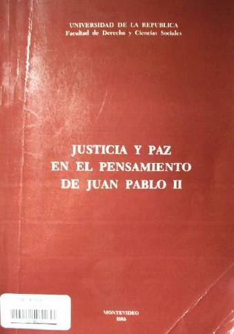 Justicia y paz en el pensamiento de Juan Pablo II