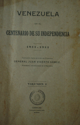 Venezuela en el centenario de su independencia : 1811-1911