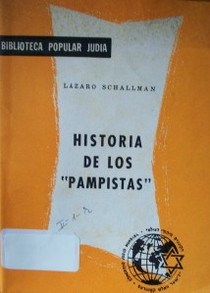 Historia de los "Pampistas"