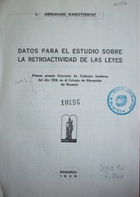 Datos para el estudio sobre la retroactividad de las leyes