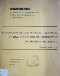 Evolución de los precios relativos de una selección de productos de primera necesidad : período 1955-1978