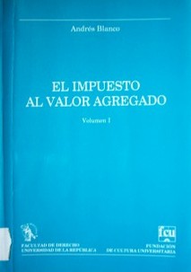 El impuesto al valor agregado