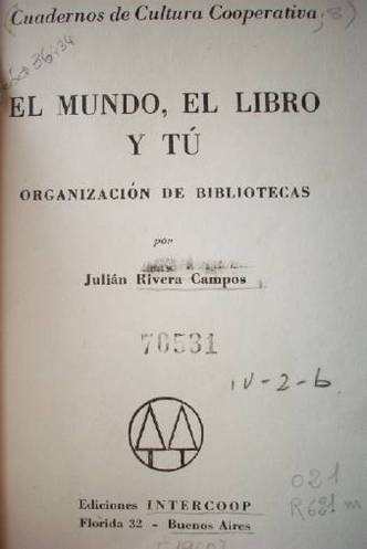 El mundo, el libro y tú : organización de bibliotecas