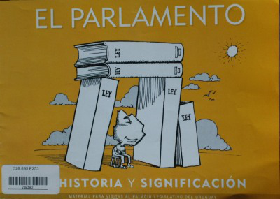 El Parlamento : su historia y significación