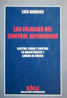 Las falacias del control antidrogas