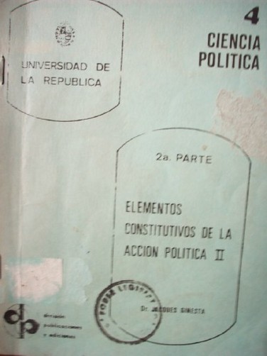 Elementos constitutivos de la acción política II