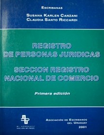 Registro de personas jurídicas : sección Registro Nacional de Comercio