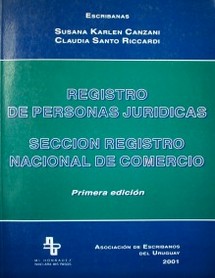 Registro de personas jurídicas : sección Registro Nacional de Comercio