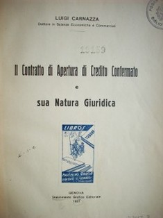 Il contratto di apertura di credito confermato e sua natura giuridica