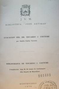 Evocación del Dr. Eduardo J. Couture ; Bibliografía de Eduardo J. Couture