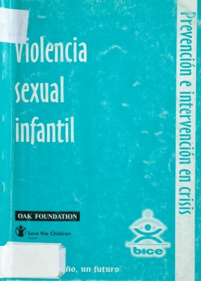 Violencia sexual infantil : prevención e intervención en crisis